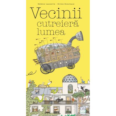 Vecinii cutreiera lumea - Helene Lasserre