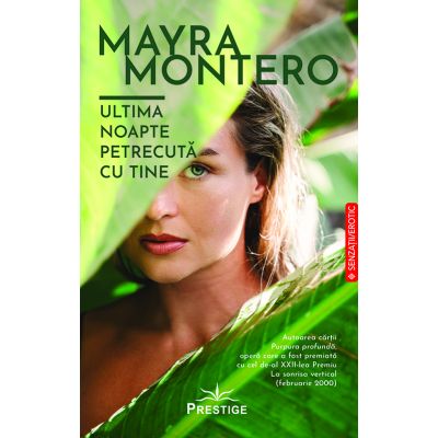 Ultima noapte petrecuta cu tine - Mayra Montero