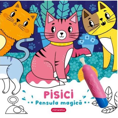 Pisici. Pensula magica