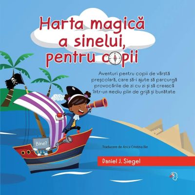 Harta magica a sinelui pentru copii - Daniel J. Siegel