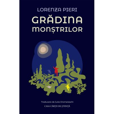 Gradina monstrilor - Lorenza Pieri