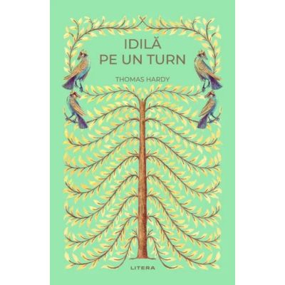 Idila pe un turn vol. 19 - Thomas Hardy