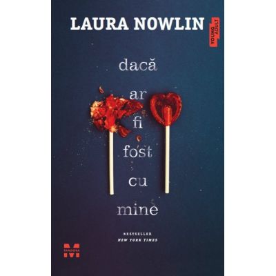 Daca ar fi fost cu mine - Laura Nowlin