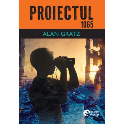 Proiectul 1065 - Alan Gratz