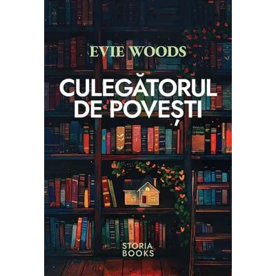 Culegatorul de povesti - Evie Woods