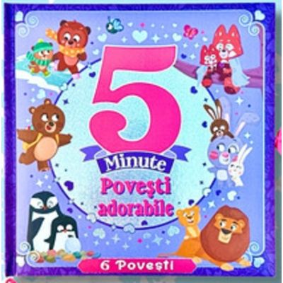 5 minute. Povesti adorabile. Cu funda