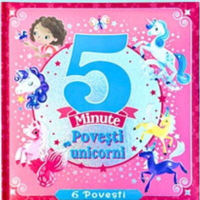 5 minute. Povesti cu unicorni. Cu funda