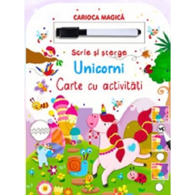 Unicorni. Scrie si sterge. Activitati