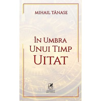 In umbra unui timp uitat - Mihail Tanase