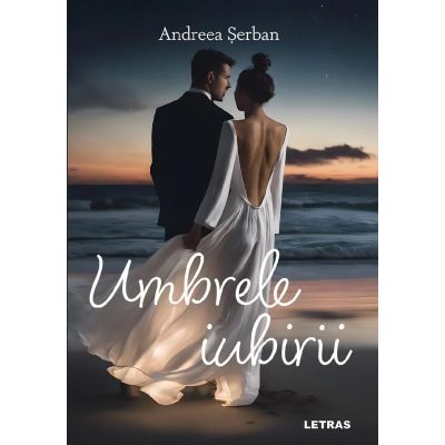 Umbrele iubirii - Andreea Serban