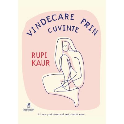 Vindecare prin cuvinte - Rupi Kaur