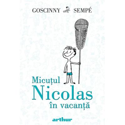 Micutul Nicolas in vacanta - Rene Goscinny