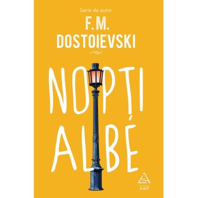 Nopti albe - F. M. Dostoievski