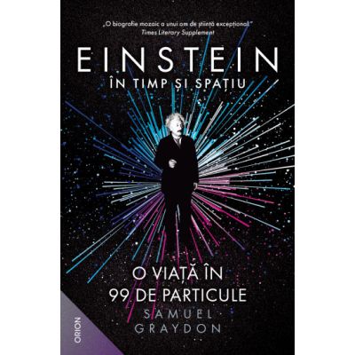 Einstein in timp si spatiu - Samuel Graydon