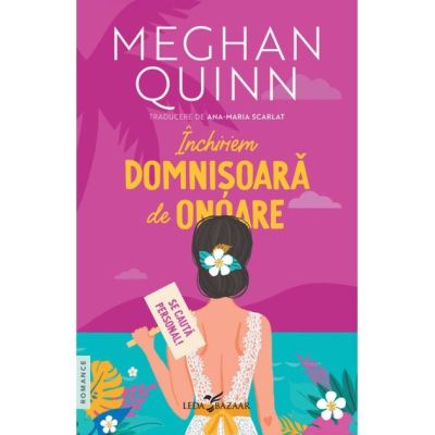 Inchiriem domnisoara de onoare - Meghan Quinn