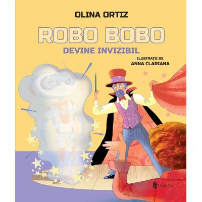 Robo Bobo devine invizibil - Olina Ortiz