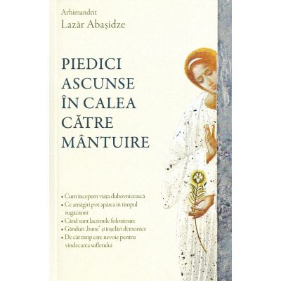 Piedici ascunse in calea catre mantuire - Lazar Abasidze