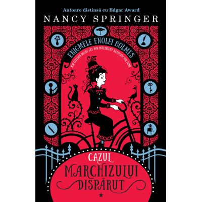 Cazul Marchizului disparut. Seria Enigmele Enolei Holmes - Nancy Springer