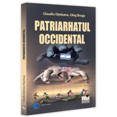 Patriarhatul occidental - Claudiu Oteleanu Oleg Braga