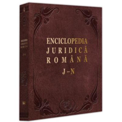 Enciclopedia juridica romana. Volumul 4 - J - N - Iosif R. Urs