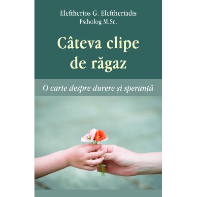 Cateva clipe de ragaz - Eleftherios G. Eleftheriadis