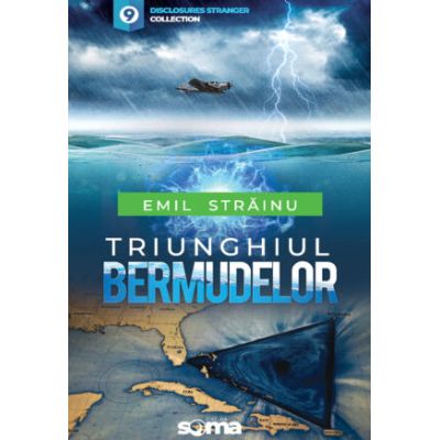 Triunghiul Bermudelor poarta spre alte lumi - Emil Strainu