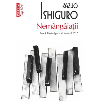 Nemangaiatii editie de buzunar - Kazuo Ishiguro