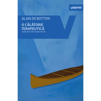 O calatorie terapeutica - Alain de Botton