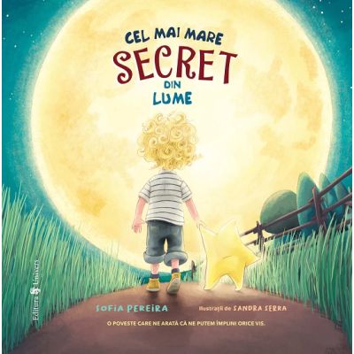 Cel mai mare secret din lume - Sofia Pereira