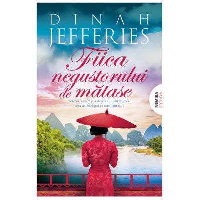 Fiica negustorului de matase - Dinah Jefferies