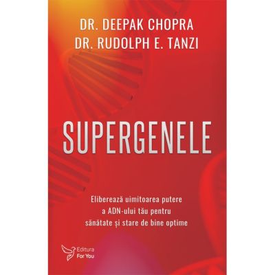 Supergenele - Deepak Chopra