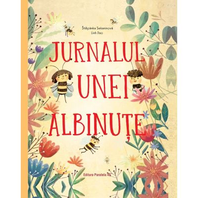 Jurnalul unei albinute - Stepanka Sekaninova