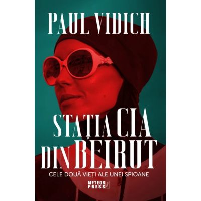Statia CIA din Beirut - Paul Vidich