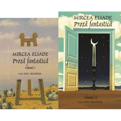 Proza fantastica 2 volume - Mircea Eliade