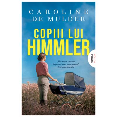 Copiii lui Himmler - Caroline de Mulder