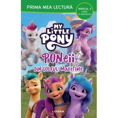 My Little Pony. Poneii din Golful Maretime Nivelul 2 Carte cu majuscule