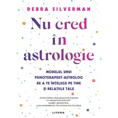 Nu cred in astrologie - Debra Silverman