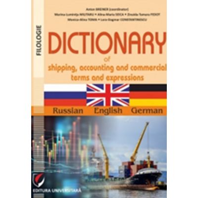 Dictionary of shipping accounting and commercial terms and expressions. Russian-English-German - Anton Breiner