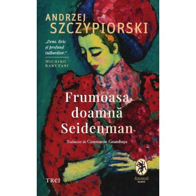 Frumoasa doamna Seidenman - Andrzej Szczypiorski