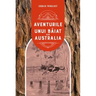 Aventurile unui baiat din Australia - Errol Wright
