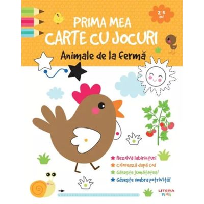 Prima mea carte cu jocuri. Animale de la ferma 2-3 ani