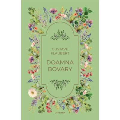 Doamna Bovary vol. 36 - Gustave Flaubert