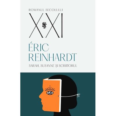 Sarah Susanne si scriitorul - Eric Reinhardt