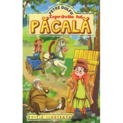 Ispravile lui Pacala - Petre Dulfu