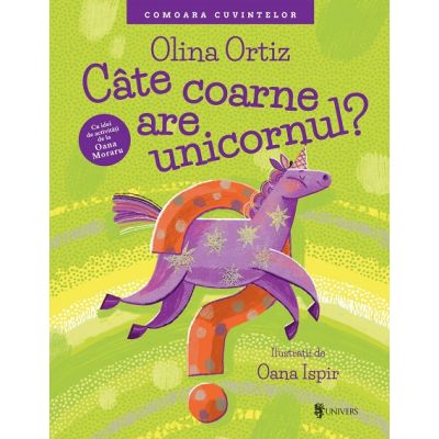 Cate coarne are unicornul - Olina Ortiz