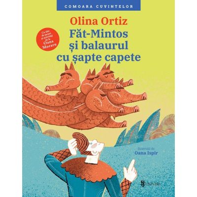 Fat-Mintos si balaurul cu sapte capete - Olina Ortiz