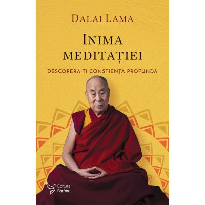Inima meditatiei - Dalai Lama