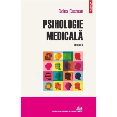 Psihologie medicala editia a 2-a revazuta si adaugita - Doina Cosman