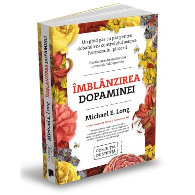 Imblanzirea dopaminei - Michael E. Long