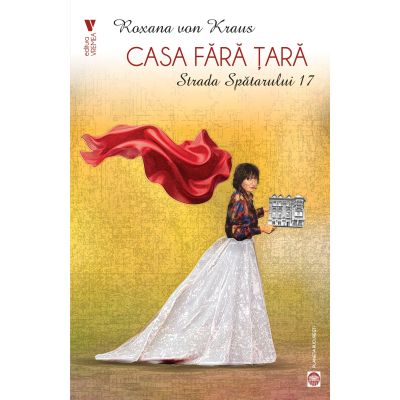 Casa fara tara. Strada Spatarului 17 - Roxana von Kraus